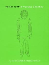 Ed Sheeran: a Visual Journey