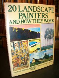 20 Landscape Painters and How They Work by Meyer, Susan E. (editor) - 1977