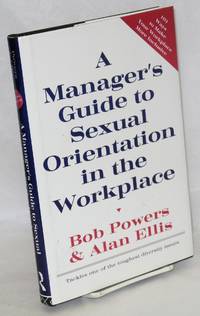 A manager's guide to sexual orientation in the workplace