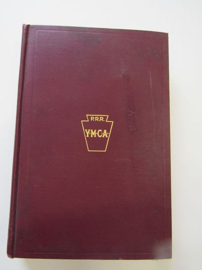 History of the Pennsylvania Railroad Department of the Young Men's Christain Association of Philadelphia