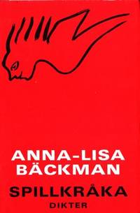 Spillkråka. Illustrationer av Anna-Lisa Bäckman.