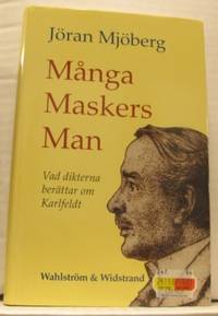 Många maskers män. Vad dikterna berättar om…