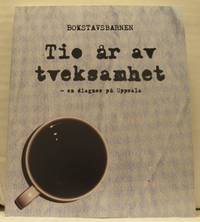 Bokstavsbarnen presenterar Tio år av verksamhet - en diagnos på Uppsala.