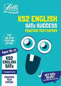 KS2 English SATs Practice Test Papers: 2019 tests (Letts KS2 SATs Success)