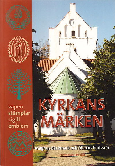 Kyrkans märken. Vapen - stämplar - sigill -…