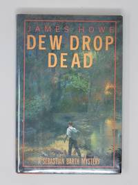 Dew Drop Dead: A Sebastian Barth Mystery