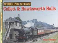 cover of Collett and Hawksworth Halls - Working Steam.