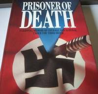Prisoner of Death: Gripping Memoir of Courage and Survival Under the Third Reich