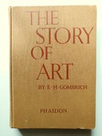 The Story of Art by Gombrich, E.H - 1951