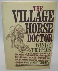 The Village Horse Doctor: West of the Pecos