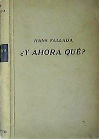 ¿Y ahora qué?. Traducción de Emilia Raumann.