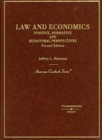 Law and Economics : Positive, Normative and Behavioral Perspectives
