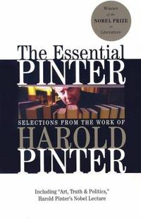The Essential Pinter : Selections from the Work of Harold Pinter