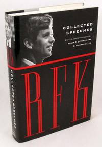 RFK: Collected Speeches by Robert F. Kennedy; Editor-Edwin O. Guthman - 1993-06-01