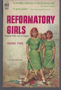 Reformatory Girls by Tyre, Nedra - 1960