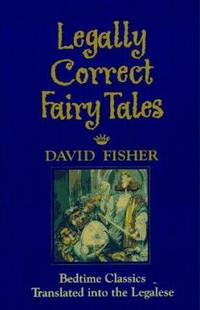 Legally Correct Fairy Tales