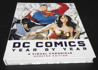 DC Comics Year by Year A Visual Chronicle. UPDATED EDITION