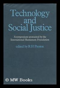 Technology and Social Justice : an International Symposium on the Social and Economic Teaching of...