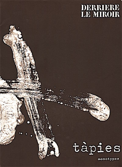 Tàpies Monotypes. Derriere Le Miroir No 210