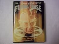 Future Tense: Cinema of Science Fiction by John Brosnan - First Edition - 1978 - from Carmarthenshire Rare Books. (SKU: 115733)