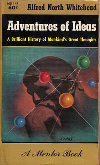 cover of Adventures of Ideas - A Brilliant History of Mankind's Great Thoughts