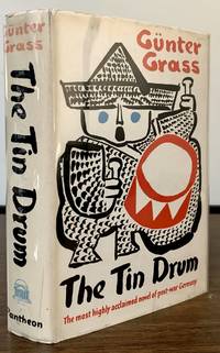 The Tin Drum; Translated from the German by Ralph Manheim