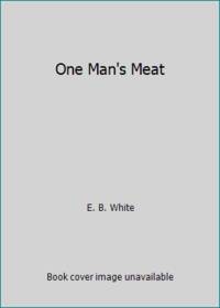 One Man's Meat