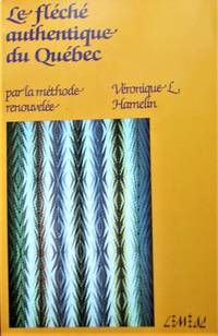 image of Le fle?che? authentique du Que?bec par la me?thode renouvele?e