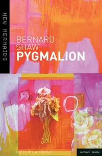 Pygmalion (New Mermaids)