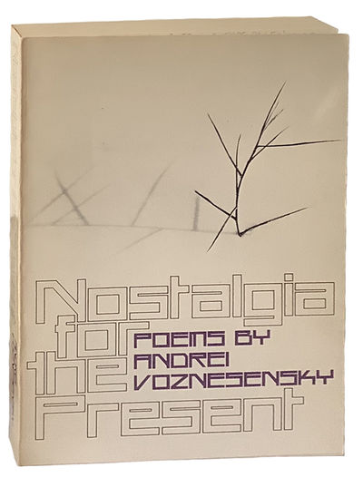 Nostalgia for the Present (An Association Copy)