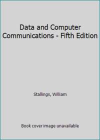 Data and Computer Communications - Fifth Edition by Stallings, William - 1997