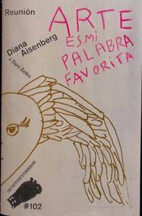 ARTE ES MI PALABRA: REUNIÓN DIANA AISENBERG X DANI ZELKO