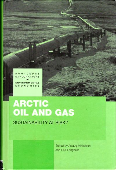 Arctic Oil and Gas. Sustainability at risk?