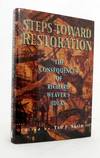 Steps toward Restoration The Consequences of Richard Weaver's Ideas