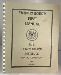 First Manual: Electronics Technicians (CI-212-2260)