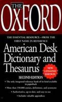 The Oxford American Desk Dictionary and Thesaurus