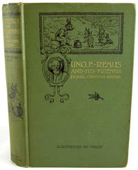 image of Uncle Remus and His Friends: Old Plantation Stories, Songs, and Ballads with Sketches of Negro Character