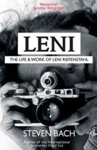image of Leni: The Life and Work of Leni Riefenstahl