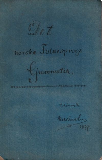 Det norske Folkesprogs Grammatik, af ... Udgivet…