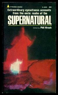 SUPERNATURAL by Phil (editor) Hirsch - Paperback - First Edition - 1968 - from W. Fraser Sandercombe (SKU: 212932)