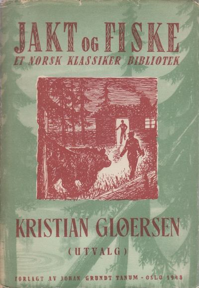 Kristian Gløersen. (Utvalg).