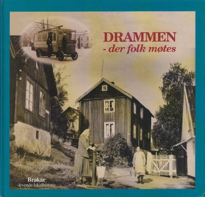 (DRAMMEN) Drammen - der folk møtes.