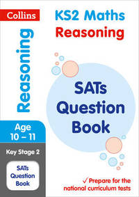 KS2 Maths - Reasoning SATs Question Book: for the 2020 tests (Collins KS2 SATs Practice)