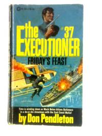 The Executioner #37: Friday's Feast