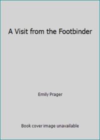 A Visit from the Footbinder