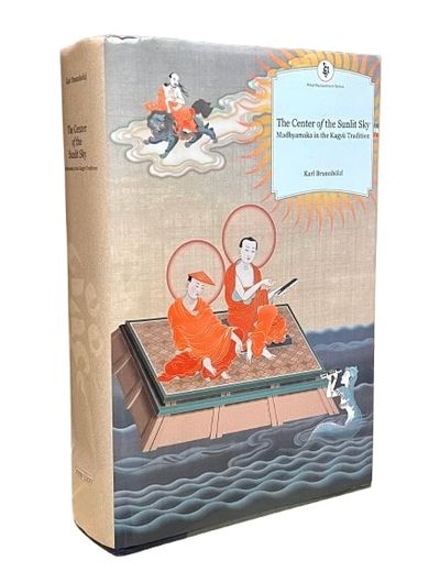 The Center of the Sunlit Sky: Madhyamaka in the Kagyu Tradition (Nitartha Institute)