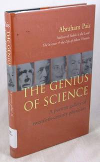 The Genius of Science: A Portrait Gallery by Pais, Abraham - 2000-05-25