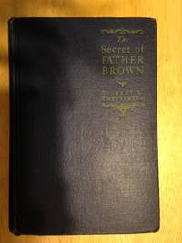 The Secret of Father Brown by Gilbert K.Chesterton - 1927