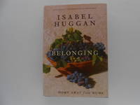 Belonging: Home Away from Home (signed)