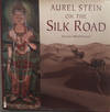 Aurel Stein on the Silk Road.